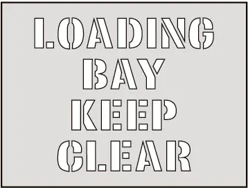 Loading Bay Keep Clear Industrial Floor Stencil 1